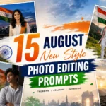 15 August New Style Photo Editing Prompts