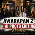 Awarapan 2 AI Photo Editing Prompts